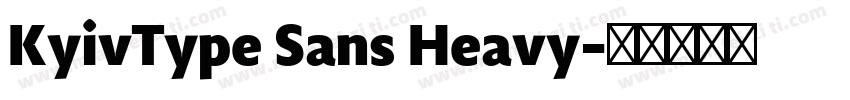 KyivType Sans Heavy字体转换